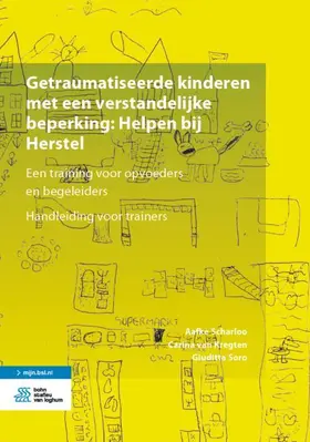 NCTSN / van Kregten / Soro |  Getraumatiseerde Kinderen Met Een Verstandelijke Beperking: Helpen Bij Herstel | Buch |  Sack Fachmedien