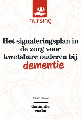 Geelen |  Het Signaleringsplan in de Zorg Voor Kwetsbare Ouderen Bij Dementie | Buch |  Sack Fachmedien