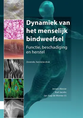 Alessie / Jacobs / de Morree |  Dynamiek Van Het Menselijk Bindweefsel | Buch |  Sack Fachmedien