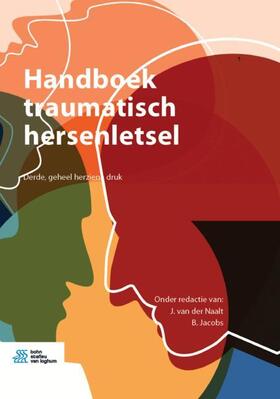 van der Naalt / Jacobs |  Handboek traumatisch hersenletsel | eBook | Sack Fachmedien