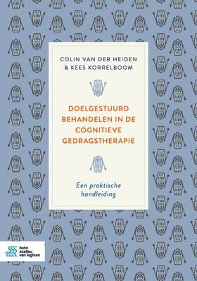 van der Heiden / Korrelboom |  Doelgestuurd behandelen in de cognitieve gedragstherapie | eBook | Sack Fachmedien