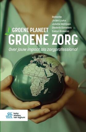 Luykx / Brakema / Gommers |  Groene planeet, groene zorg | eBook | Sack Fachmedien