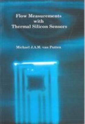 Van Putten |  Flow Measurements with Thermal Silicon Sensors | Buch |  Sack Fachmedien