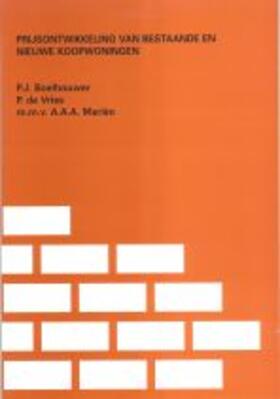 Boelhouwer / De Vries | Prijsontwikkeling van Bestaande en Nieuwe Koopwoningen | Buch | 978-90-407-2098-7 | sack.de