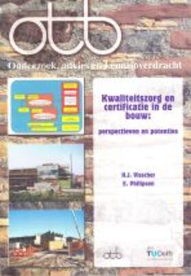 Visscher / Philipsen | Kwaliteitszorg en certificatie in de bouw: perspectieven en potenties | Buch | 978-90-407-2111-3 | sack.de