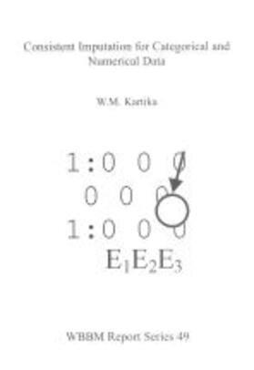 Kartika | Consistent Imputation for Categorical and Numerical Data | Buch | 978-90-407-2188-5 | sack.de