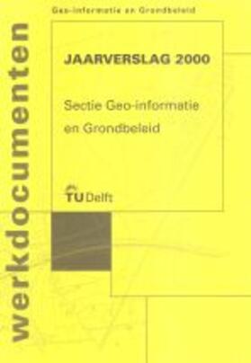 Faculty of Civil Engineering and Geosciences |  Jaarverslag 2000 | Buch |  Sack Fachmedien