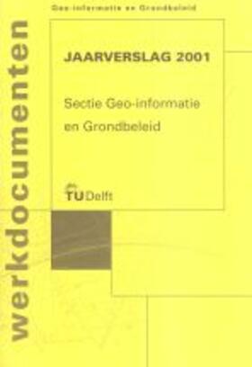 De Jong / Korthals Altes / Van Dijk |  Jaarverslag 2001 | Buch |  Sack Fachmedien