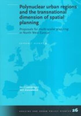 Lambregts / Zonneveld |  Polynuclear urban regions and the transnational dimension of spatial planning | Buch |  Sack Fachmedien