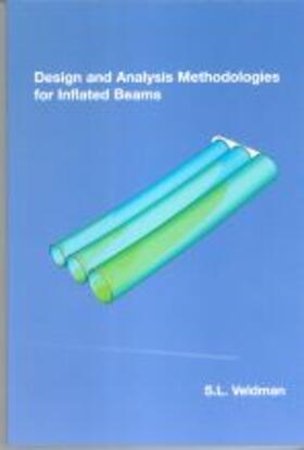 Veldman |  Design and Analysis Methodologies for inflated Beams | Buch |  Sack Fachmedien