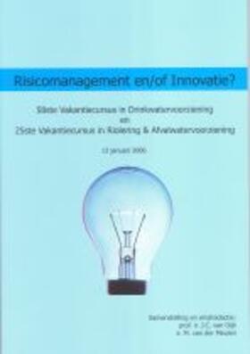 Van Dijk / Van Der Meulen | Risicomanagement en/of Innovatie? | Buch | 978-90-407-2622-4 | sack.de