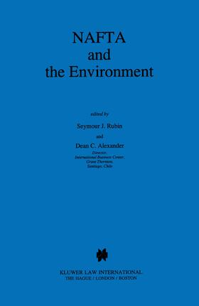 Rubin |  NAFTA and the Environment | Buch |  Sack Fachmedien