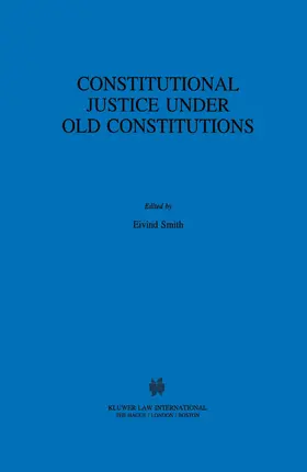 Smith | Constitutional Justice Under Old Constitutions | Buch | 978-90-411-0042-9 | sack.de