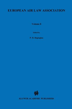 Dagtoglou / Slot / Mirmina | European Air Law Association: Sixth Annual Conference in Amsterdam | Buch | 978-90-411-0096-2 | sack.de