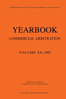 Van den Berg / Berg | Yearbook Commercial Arbitration: Volume XX - 1995 | Buch | 978-90-411-0120-4 | sack.de