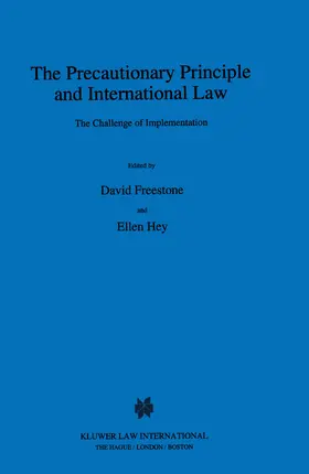 Freestone / Hey |  The Precautionary Principle and International Law, the Challenge | Buch |  Sack Fachmedien