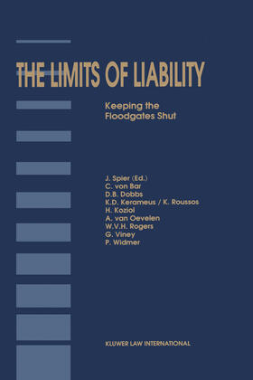 Spier |  The Limits of Liability, Keeping the Floodgates Shut | Buch |  Sack Fachmedien