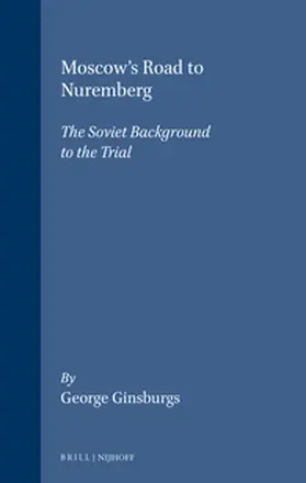 Ginsburgs |  Moscow's Road to Nuremberg | Buch |  Sack Fachmedien