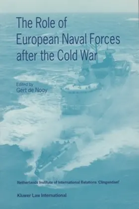 Nooy |  The Role of European Naval Forces After the Cold War | Buch |  Sack Fachmedien