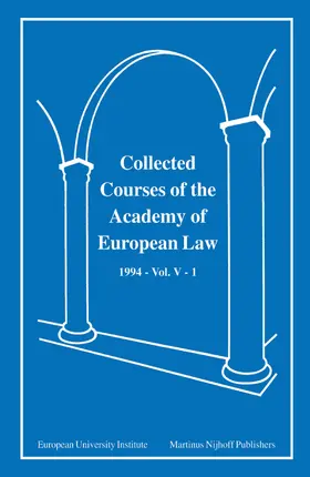 Academy of European Law Staff |  Collected Courses of the Academy of European Law 1994 Vol. V - 1 | Buch |  Sack Fachmedien