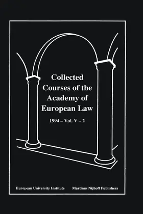 Academy of European Law Staff |  Collected Courses of the Academy of European Law 1994 Vol. V - 2 | Buch |  Sack Fachmedien