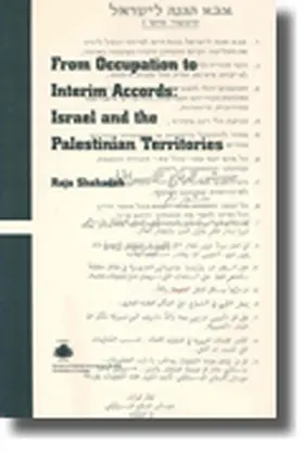 Shehadeh |  From Occupation to Interim Accords: Israel and the Palestinian Territories | Buch |  Sack Fachmedien