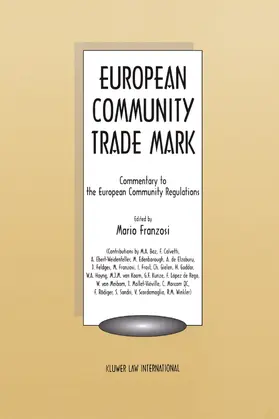 Franzosi |  European Community Trademark, Commentary to the European Community Regulations | Buch |  Sack Fachmedien