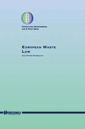 Hannequart |  European Waste Law | Buch |  Sack Fachmedien