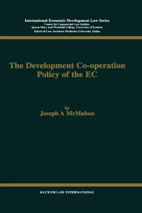 Mcmahon / McMahon |  The Development Cooperation Policy of the EC | Buch |  Sack Fachmedien