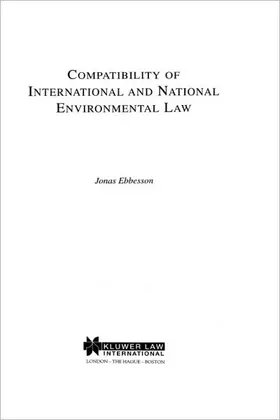 Ebbesson |  Compatibility of International and National Environmental Law | Buch |  Sack Fachmedien