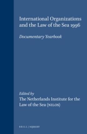 Kwiatkowska / Molenaar / Oude Elferink |  International Organizations and the Law of the Sea 1996 | Buch |  Sack Fachmedien