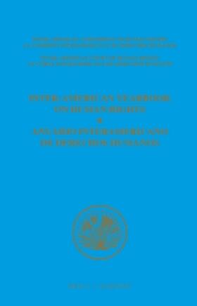 Inter-American Commission on Human Rights |  Inter-American Yearbook on Human Rights / Anuario Interamericano de Derechos Humanos, Volume 13 (1997) (2 Vols) | Buch |  Sack Fachmedien