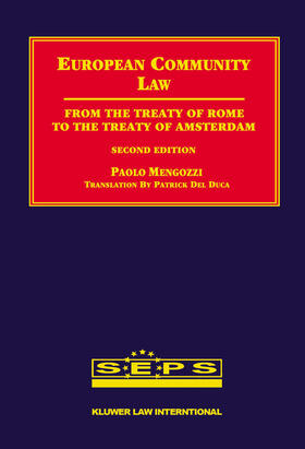 Mengozzi / Del Duca |  European Community Law, Second Edition, from the Treaty of Rome to the Treaty of Amsterdam | Buch |  Sack Fachmedien