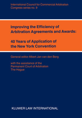 van den Berg / Berg |  Improving the Efficiency of Arbitration and Awards: 40 Years of Application of the New York Convention: 40 Years of Application of the New York Conven | Buch |  Sack Fachmedien