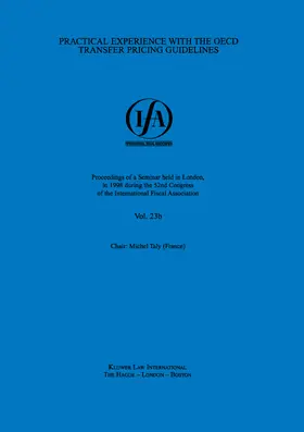 International Fiscal Association Staff |  Ifa: Practical Experience with the OECD Transfer Pricing Guidelines: Practical Experience with the OECD Transfer Pricing Guidelines | Buch |  Sack Fachmedien