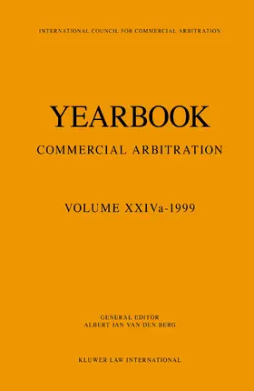 van den Berg / Berg | Yearbook Commercial Arbitration Volume Xxiva - 1999 | Buch | 978-90-411-1313-9 | sack.de