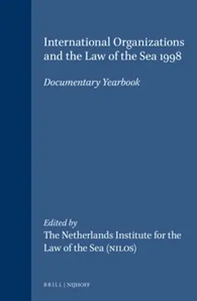 Kwiatkowska / Dotinga / Molenaar |  International Organizations and the Law of the Sea 1998 | Buch |  Sack Fachmedien