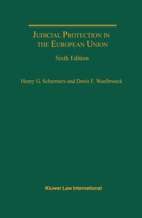 Schermers / Waelbroeck |  Judicial Protection in the European Union | Buch |  Sack Fachmedien