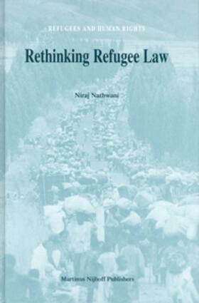  Rethinking Refugee Law | Buch |  Sack Fachmedien