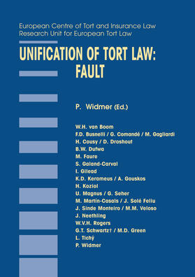 Widmer / Kissling |  Unification of Tort Law: Fault | Buch |  Sack Fachmedien