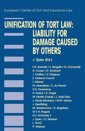 Spier |  Unification of Tort Law: Liability for Damage Caused by Others: Liability for Damage Caused by Others | Buch |  Sack Fachmedien