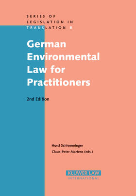 Schlemminger / Martens | German Environmental Law for Practitioners | Buch | 978-90-411-2281-0 | sack.de