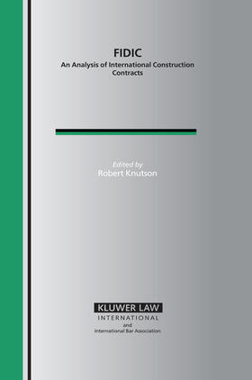 Abraham / Knutson |  Fidic: An Analysis of International Construction Contracts | Buch |  Sack Fachmedien