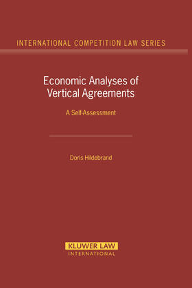 Hildebrand |  Economic Analyses of Vertical Agreements: A Self-Assessment | Buch |  Sack Fachmedien