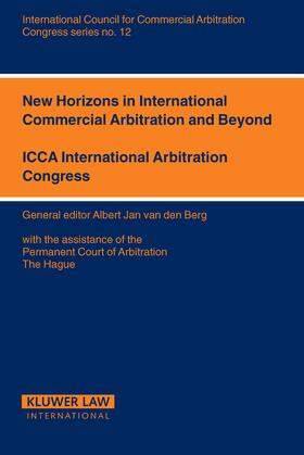 van den Berg |  New Horizons in International Commercial Arbitration and Beyond | Buch |  Sack Fachmedien