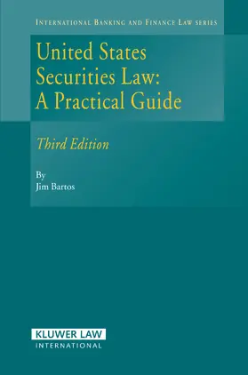 Bartos |  United States Securities Law: A Practical Guide | Buch |  Sack Fachmedien