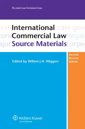 Wiggers |  International Commercial Law Source Materials - Second Edition | Buch |  Sack Fachmedien