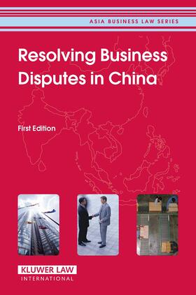 Cch |  Resolving Business Disputes in China | Buch |  Sack Fachmedien