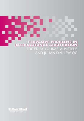 Mistelis / Lew |  Pervasive Problems in International Arbitration | Buch |  Sack Fachmedien