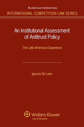Leon |  An Institutional Assessment of Antitrust Policy: The Latin American Experience | Buch |  Sack Fachmedien